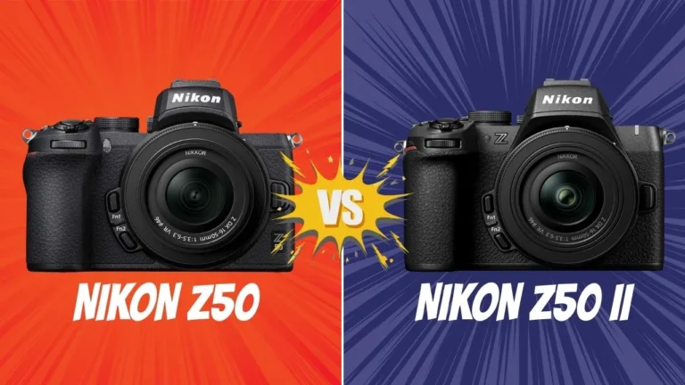 Nikon Z50 VS Nikon Z50 II