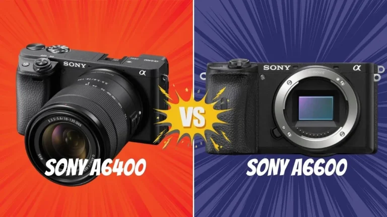 Sony A6400 vs Sony A6600