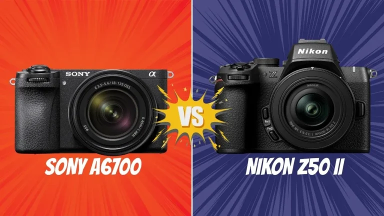 Sony A6700 VS Nikon Z50 II