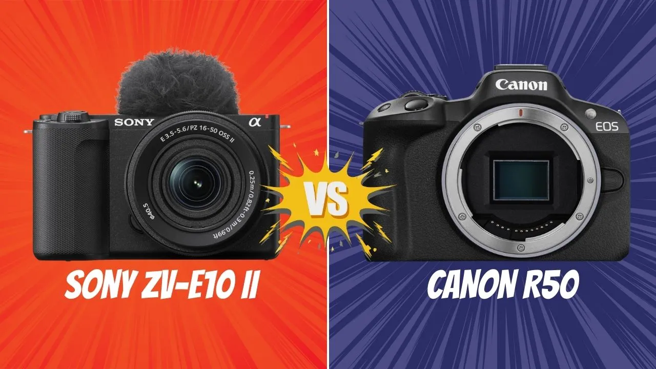 Sony ZV-E10 II VS Canon R50