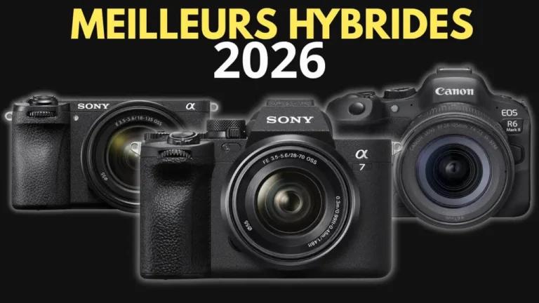 Comparatif des meilleurs appareils photo hybrides 2026 Sony Canon Nikon Fujifilm